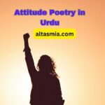 Attitude Poetry in Urdu