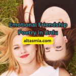 Emotional Friendship Poetry in Urdu