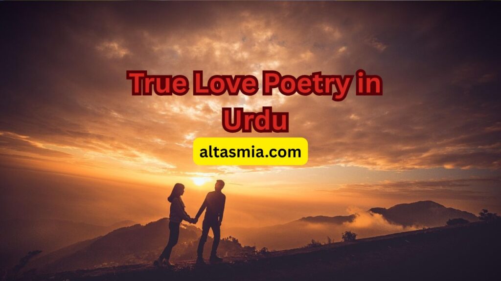 True Love Poetry in Urdu